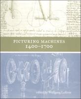 Picturing Machines 1400-1700