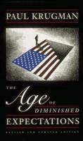The Age of Diminished Expectations - U.S. Economic Policy in the 1990'S - Revised & Updated Edition (Paper)