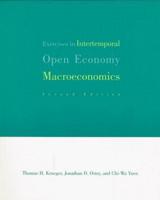 Exercises in Intertemporal Open Economy Macroeconomics