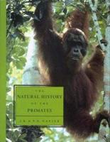 The Natural History of the Primates Pr