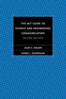 The MIT Guide to Science and Engineering Communication