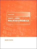 Study Guide, Robert J. Barro, Macroeconomics, Fifth Edition