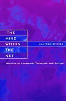 The Mind Within the Net