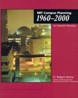 MIT Campus Planning, 1960-2000
