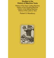 Studies in the History of Machine Tools
