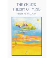 The Child's Theory of Mind