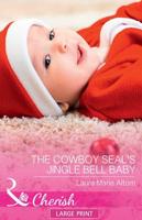The Cowboy SEAL's Jingle Bell Baby