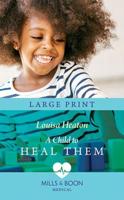 A Child to Heal Them