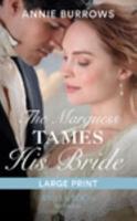 The Marquess Tames His Bride