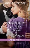 Rescued by the Earl's Vows