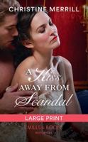 A Kiss Away from Scandal