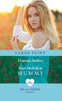 From Midwife to Mummy