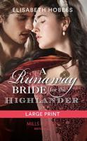 A Runaway Bride for the Highlander