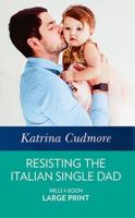Resisting the Italian Single Dad