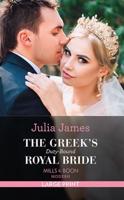 The Greek's Duty-Bound Royal Bride
