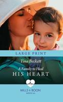A Family to Heal His Heart