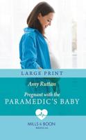 Pregnant With the Paramedic's Baby