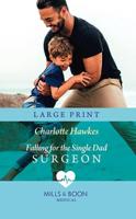 Falling for the Single Dad Surgeon