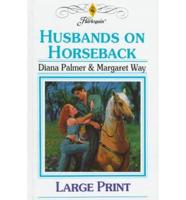Husbands on Horseback