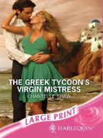 The Greek Tycoon's Virgin Mistress