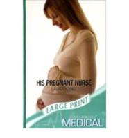 His Pregnant Nurse