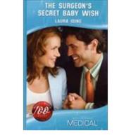 The Surgeon's Secret Baby Wish