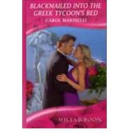 Blackmailed Into the Greek Tycoon's Bed