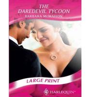 The Daredevil Tycoon