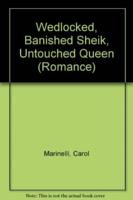 Wedlocked: Banished Sheikh, Untouched Queen