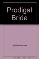 The Prodigal Bride