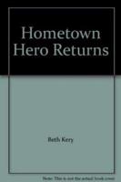 The Hometown Hero Returns