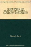 Cort Mason - Dr Delectable