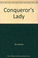 The Conqueror's Lady