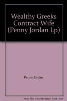 The Wealthy Greek's Contract Wife