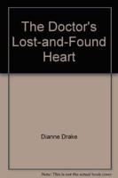 The Doctor's Lost-and-Found Heart