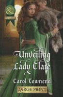 Unveiling Lady Clare