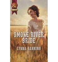 Smoke River Bride