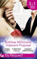 Ruthless Millionaire, Indecent Proposal