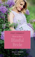 How to Be a Blissful Bride