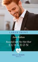 Reunited With Her Hot-Shot Surgeon