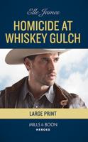Homicide at Whiskey Gulch