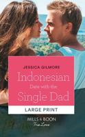 Indonesian Date With the Single Dad