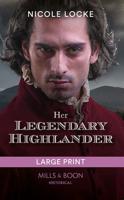 Her Legendary Highlander