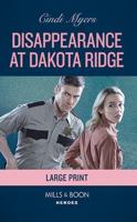 Disappearance at Dakota Ridge