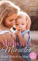 Midwives' Miracles