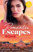 Romantic Escapes. Rome