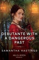 Debutante With a Dangerous Past