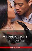 Wedding Night With the Wrong Billionaire