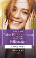 Fake Engagement With the Billionaire