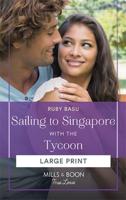 Sailing to Singapore With the Tycoon